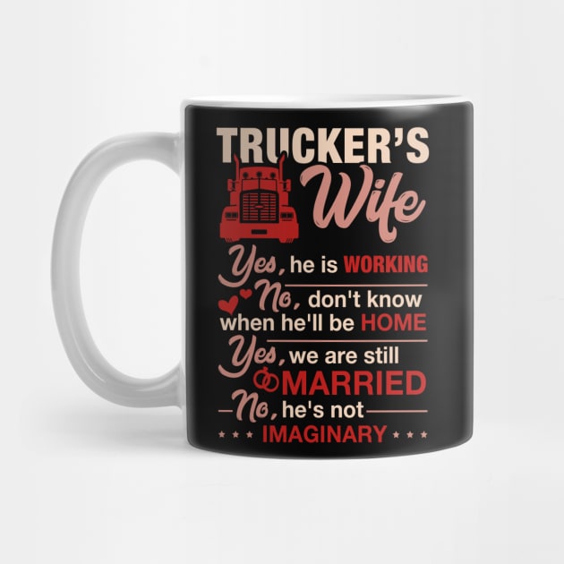 Gift Tee The Truck Driver Trucker Wife Shirts For Women by celeryprint